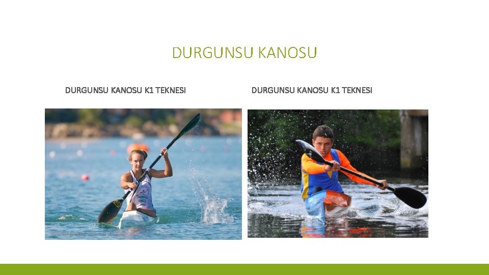 DURGUNSU KANOSU K 1 TEKNESI 