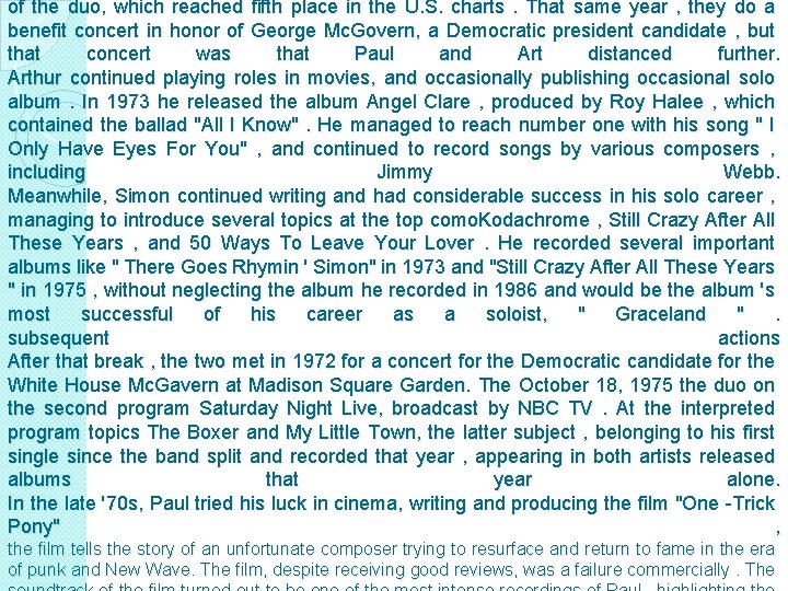 of the duo, which reached fifth place in the U. S. charts. That same
