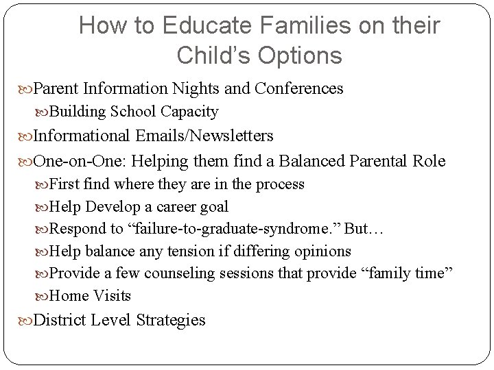 How to Educate Families on their Child’s Options Parent Information Nights and Conferences Building