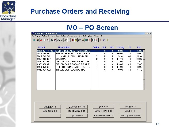 Purchase Orders and Receiving IVO – PO Screen 17 