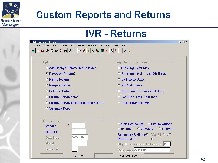 Custom Reports and Returns IVR - Returns 42 