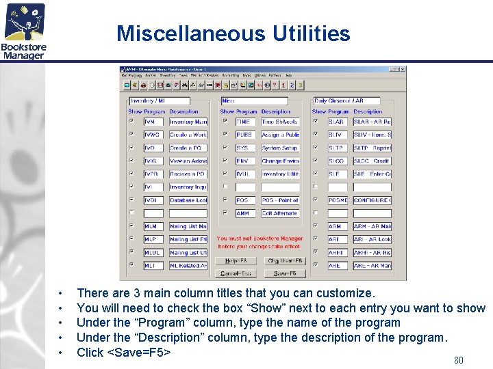 Miscellaneous Utilities • • • There are 3 main column titles that you can