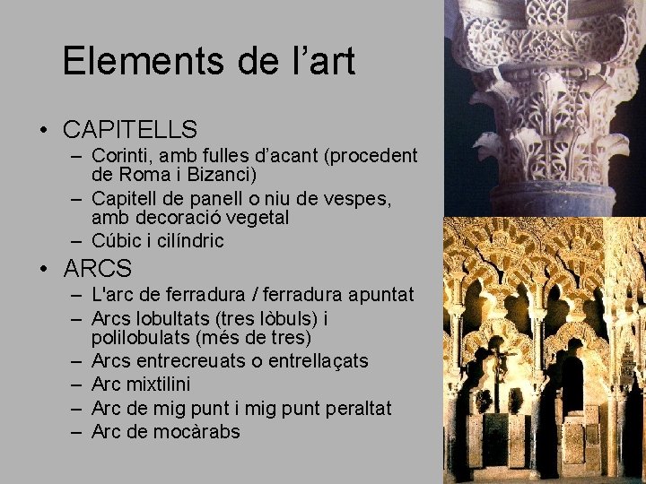 Elements de l’art • CAPITELLS – Corinti, amb fulles d’acant (procedent de Roma i