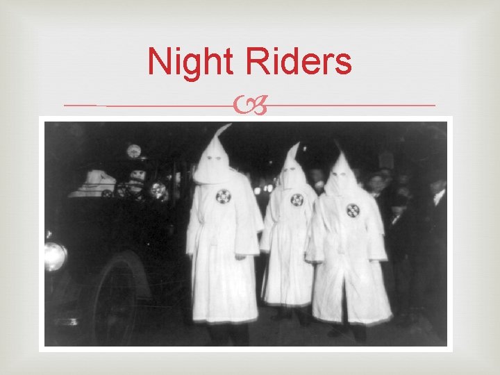 Night Riders 