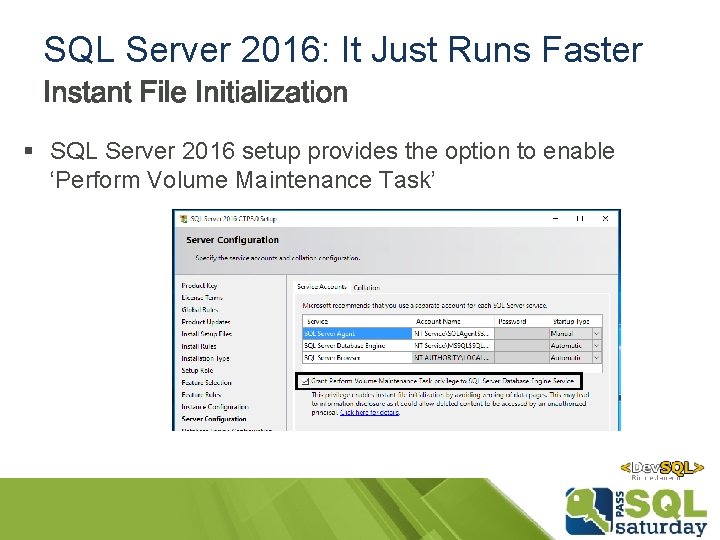 SQL Server 2016: It Just Runs Faster § SQL Server 2016 setup provides the SQL Server 2016: It Just Runs Faster § SQL Server 2016 setup provides the
