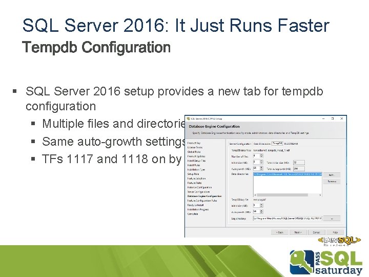 SQL Server 2016: It Just Runs Faster § SQL Server 2016 setup provides a SQL Server 2016: It Just Runs Faster § SQL Server 2016 setup provides a