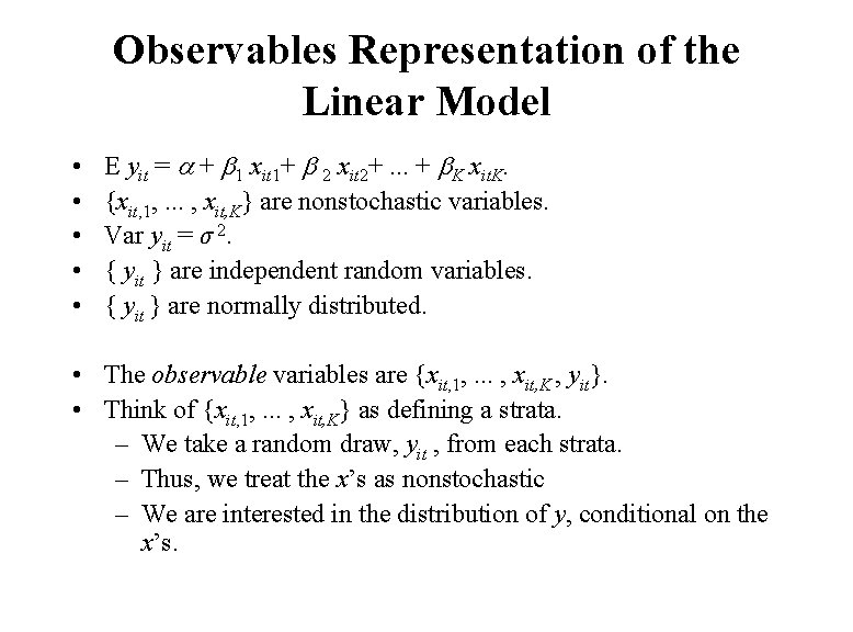 Observables Representation of the Linear Model • • • E yit = + 1