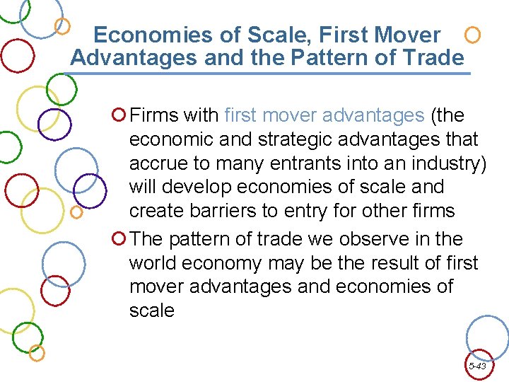 Economies of Scale, First Mover Advantages and the Pattern of Trade Firms with first