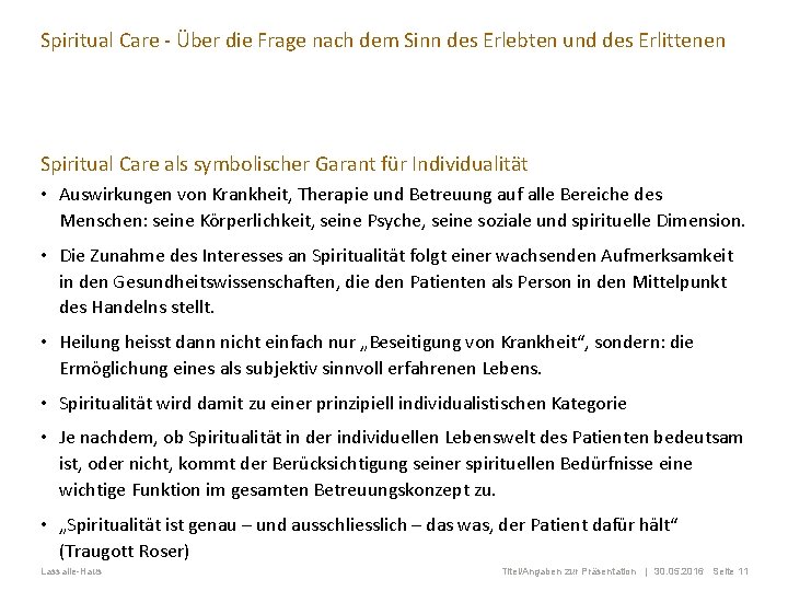 Spiritual Care - Über die Frage nach dem Sinn des Erlebten und des Erlittenen