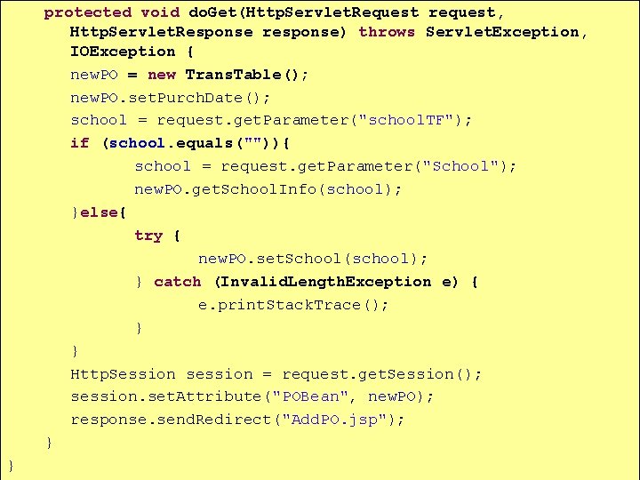 protected void do. Get(Http. Servlet. Request request, Http. Servlet. Response response) throws Servlet. Exception,