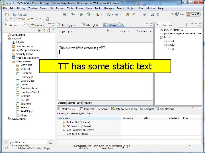 TT has some static text chapter 11 © copyright Janson Industries 2011 28 TT has some static text chapter 11 © copyright Janson Industries 2011 28