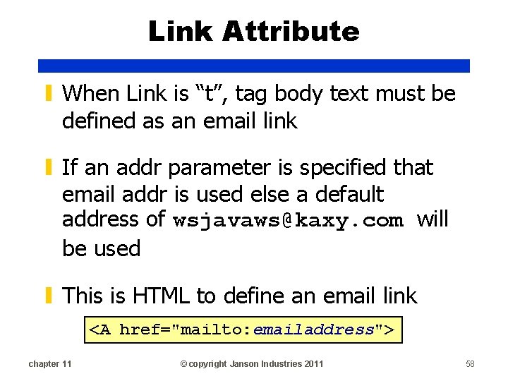 Link Attribute ▮ When Link is “t”, tag body text must be defined as