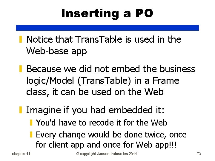 Inserting a PO ▮ Notice that Trans. Table is used in the Web-base app