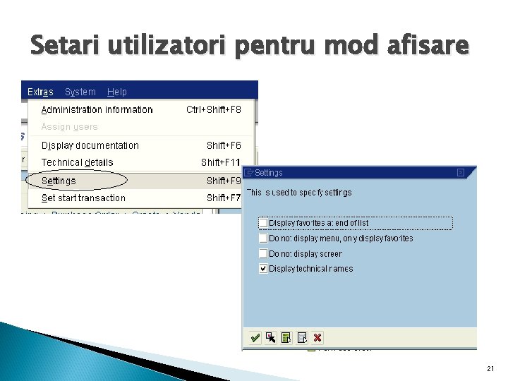 Setari utilizatori pentru mod afisare 21 