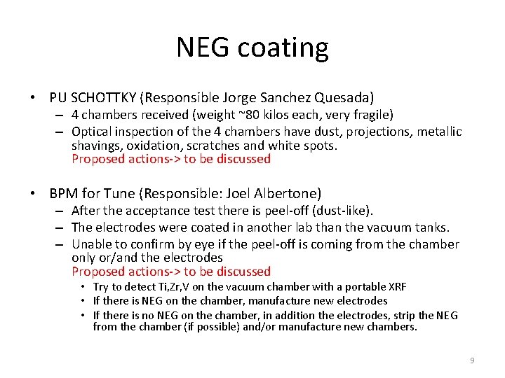 NEG coating • PU SCHOTTKY (Responsible Jorge Sanchez Quesada) – 4 chambers received (weight