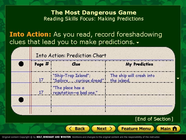 The Most Dangerous Game Reading Skills Focus: Making Predictions Into Action: As you read,