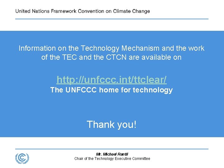 Information on the Technology Mechanism and the work of the TEC and the CTCN