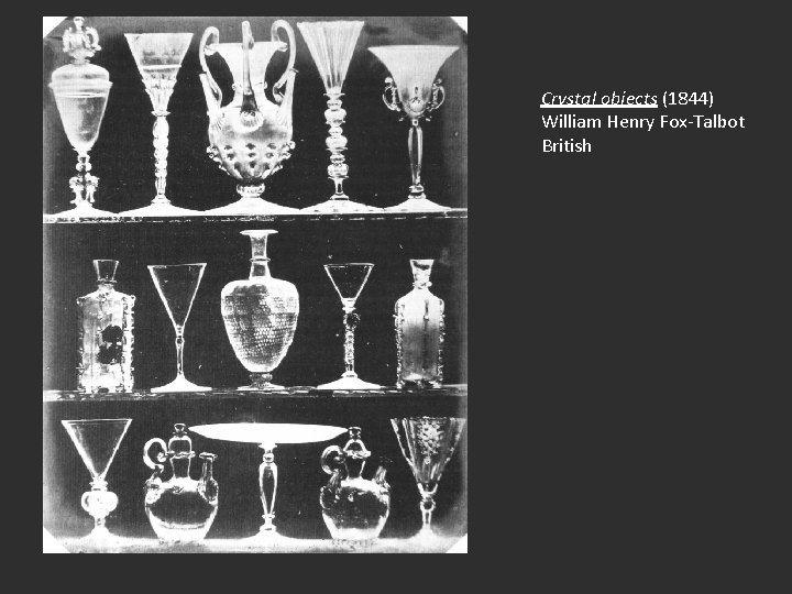 Crystal objects (1844) William Henry Fox-Talbot British 