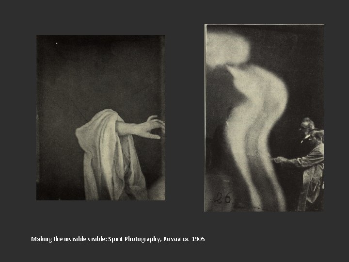 Making the invisible: Spirit Photography, Russia ca. 1905 