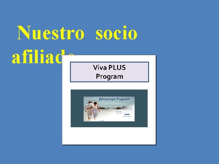 Nuestro socio afiliado Viva PLUS Program 