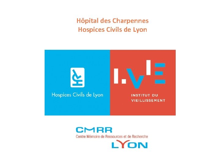 Hôpital des Charpennes Hospices Civils de Lyon 