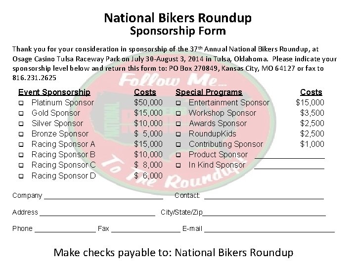 National Bikers Roundup Sponsorship Form Thank you for your consideration in sponsorship of the