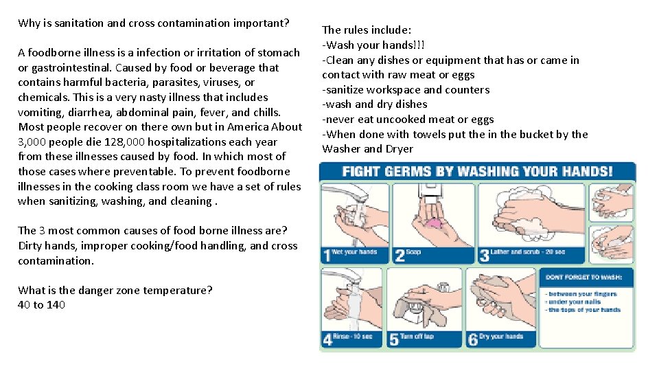 Why is sanitation and cross contamination important? A foodborne illness is a infection or