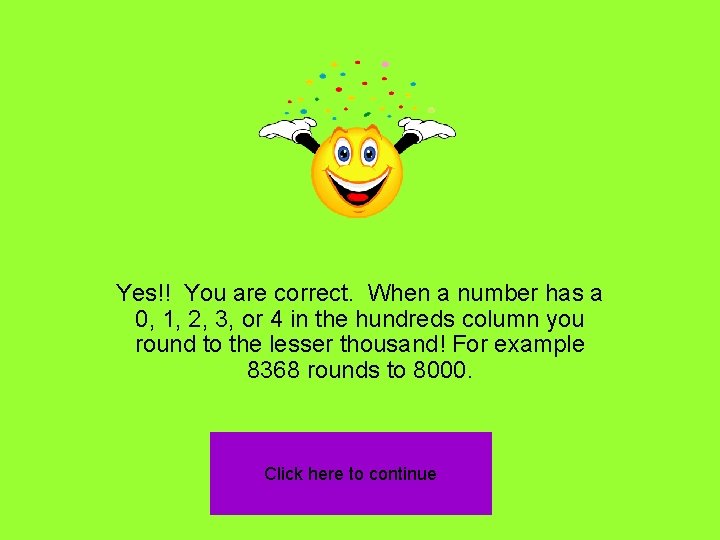 Yes!! You are correct. When a number has a 0, 1, 2, 3, or