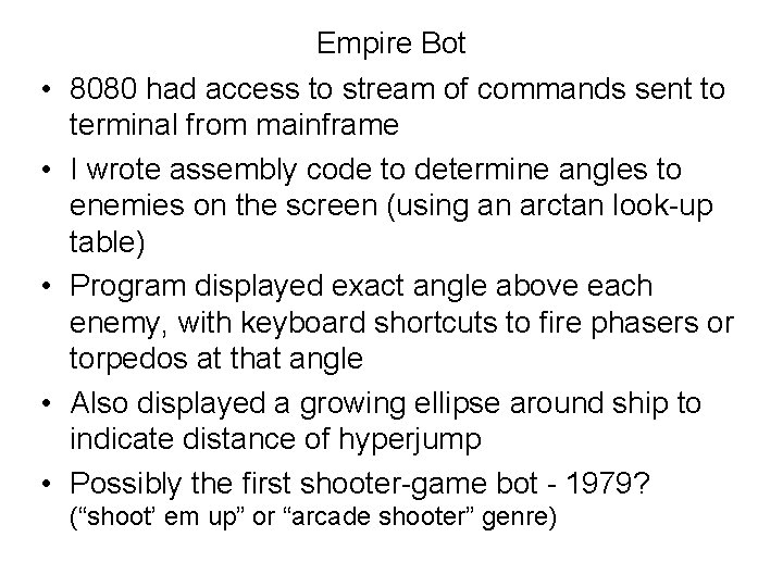  • • • Empire Bot 8080 had access to stream of commands sent