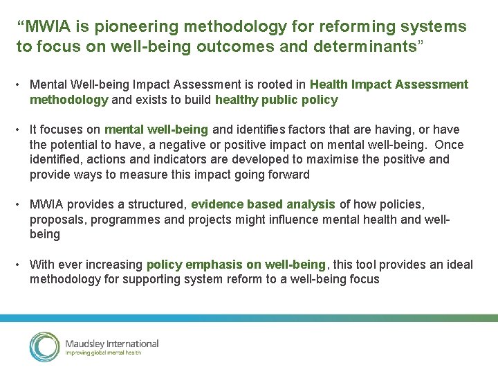 “MWIA is pioneering methodology for reforming systems to focus on well-being outcomes and determinants”