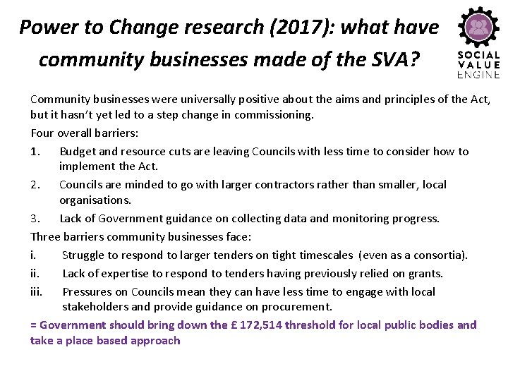 Power to Change research (2017): what have community businesses made of the SVA? Community