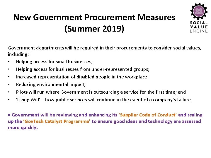 New Government Procurement Measures (Summer 2019) Government departments will be required in their procurements