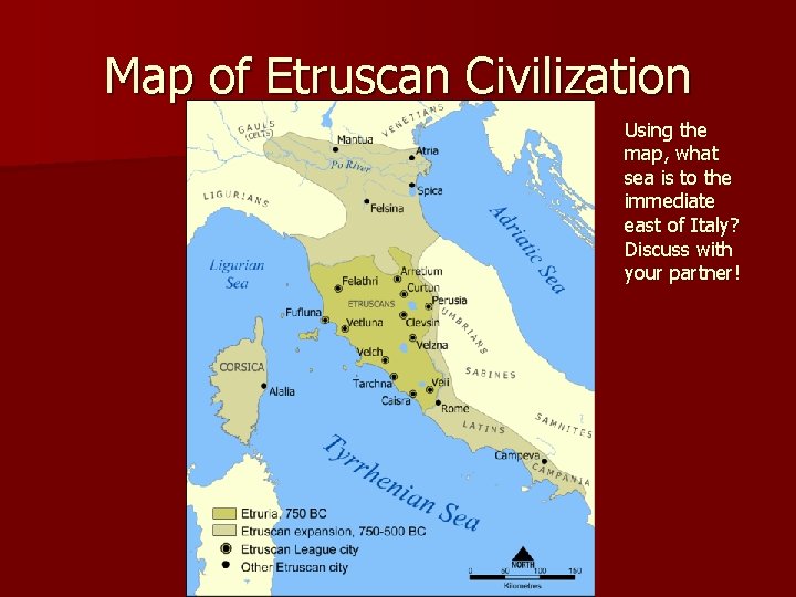Map of Etruscan Civilization Using the map, what sea is to the immediate east
