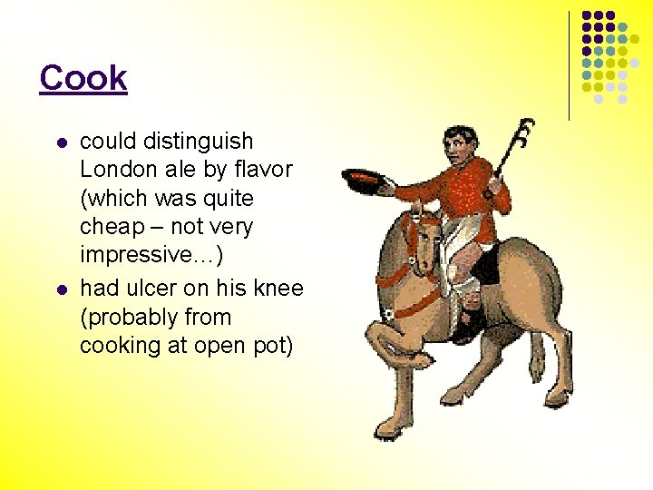 Cook l l could distinguish London ale by flavor (which was quite cheap –