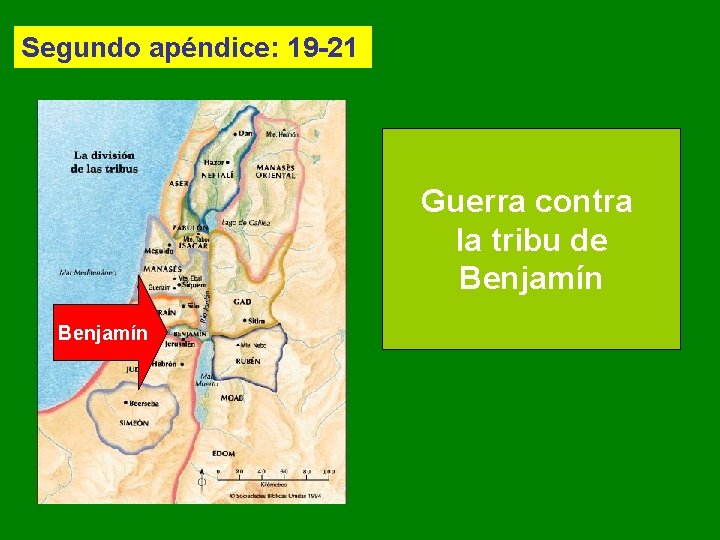 Segundo apéndice: 19 -21 Guerra contra la tribu de Benjamín 