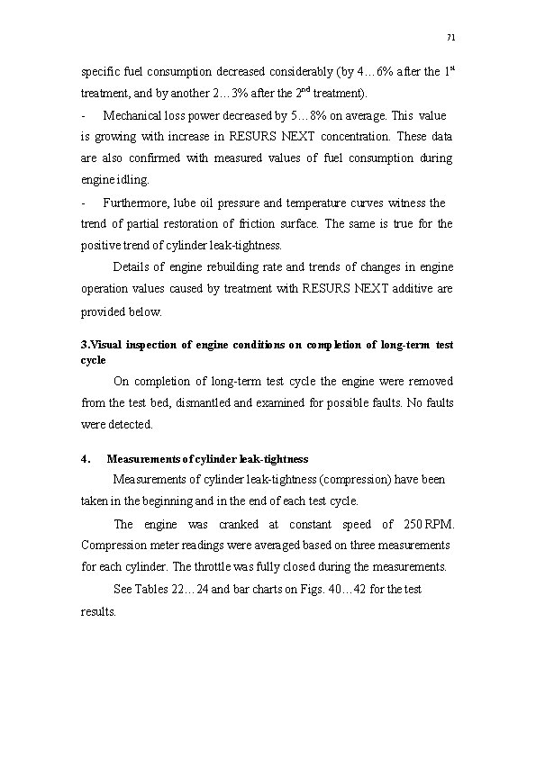 71 specific fuel consumption decreased considerably (by 4… 6% after the 1 st treatment,