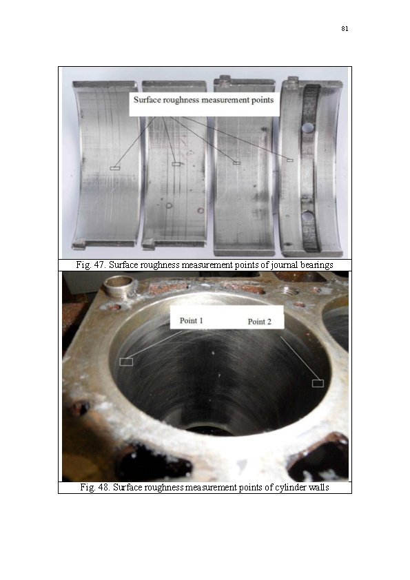 81 Fig. 47. Surface roughness measurement points of journal bearings Fig. 48. Surface roughness