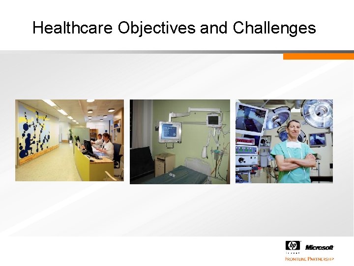 Healthcare Objectives and Challenges 