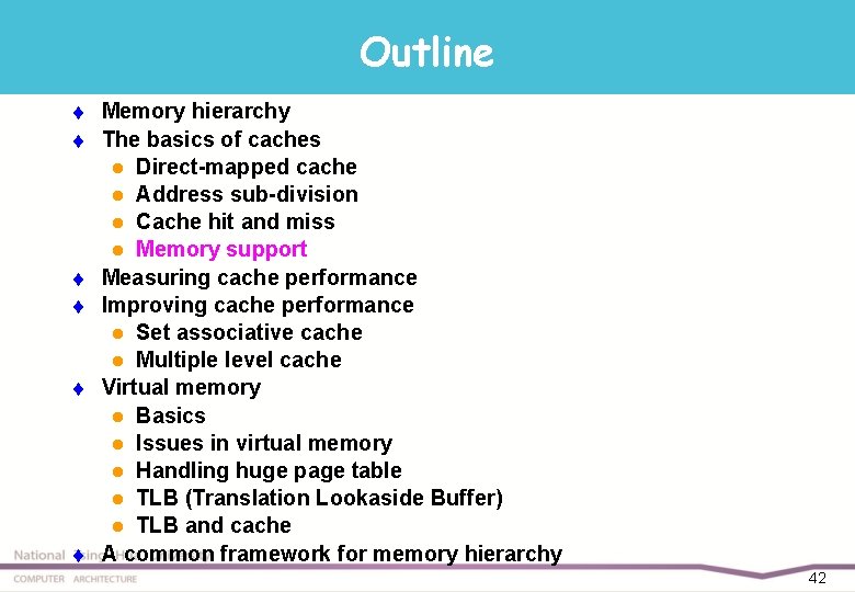 Outline t t t Memory hierarchy The basics of caches l Direct-mapped cache l