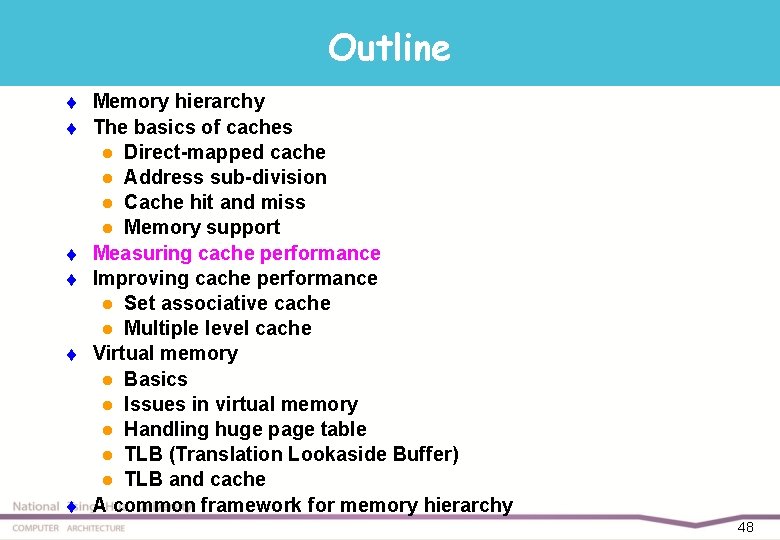 Outline t t t Memory hierarchy The basics of caches l Direct-mapped cache l