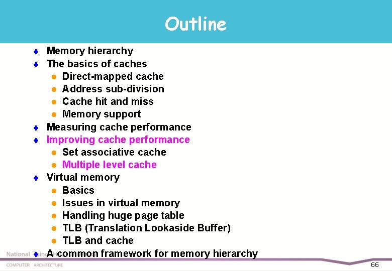Outline t t t Memory hierarchy The basics of caches l Direct-mapped cache l
