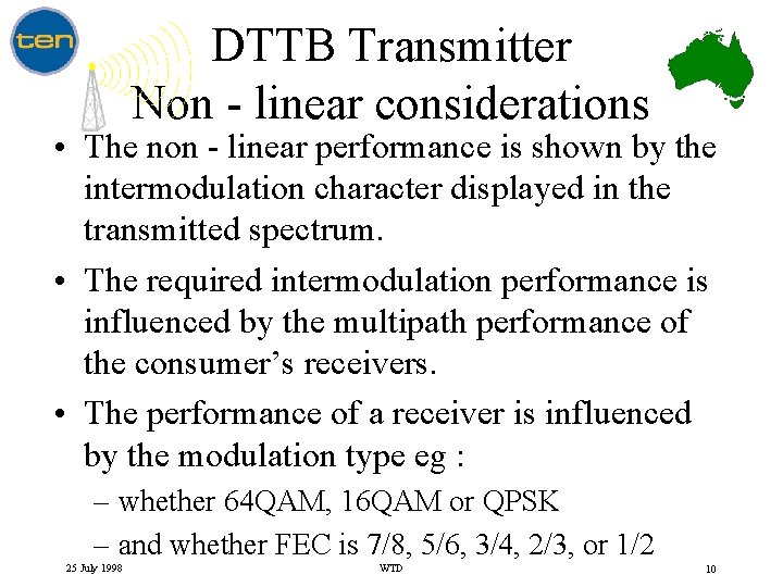 DTTB Transmitter Non - linear considerations • The non - linear performance is shown