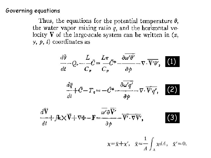 Governing equations (1) (2) (3) 