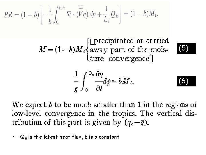 (5) ps • QE is the latent heat flux, b is a constant (6)