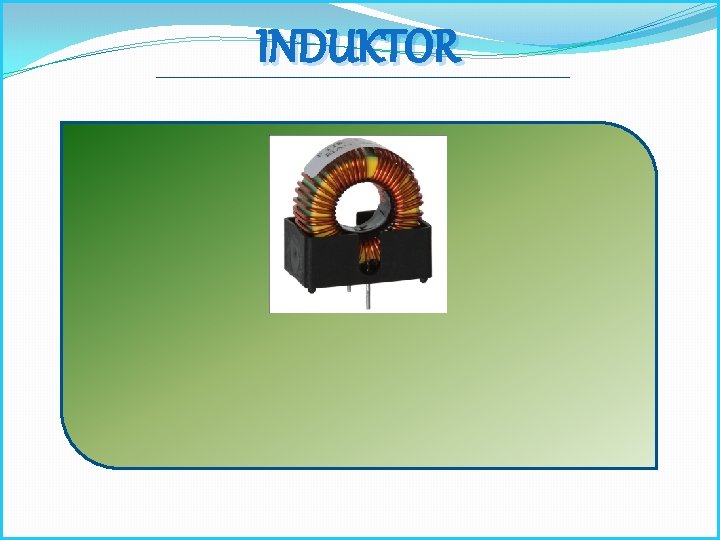 INDUKTOR 