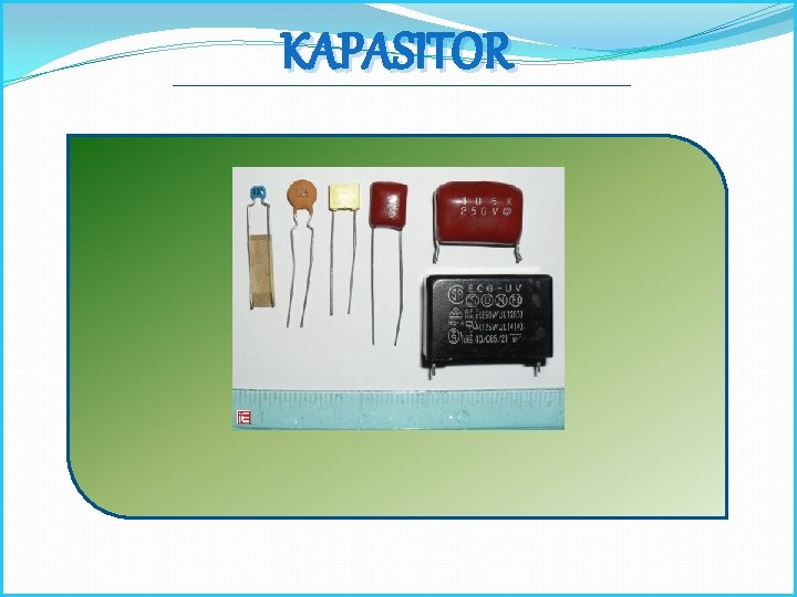 KAPASITOR 