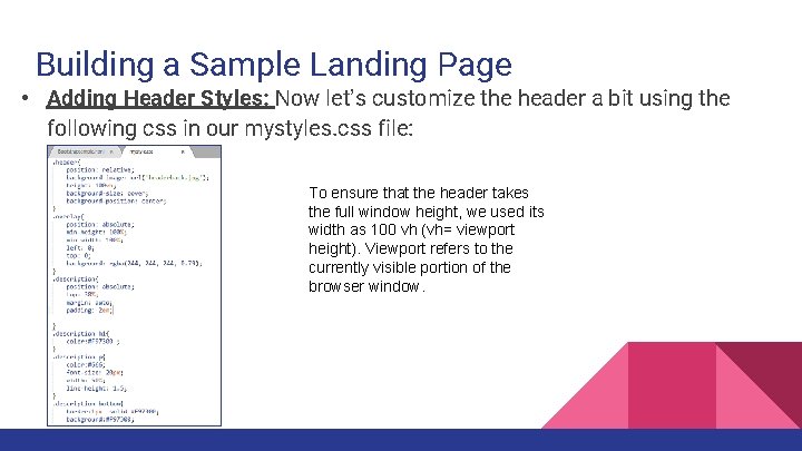 Building a Sample Landing Page • Adding Header Styles: Now let’s customize the header