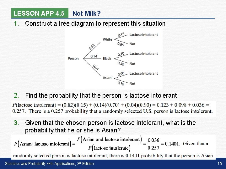 LESSON APP 4. 5 Not Milk? 1. Construct a tree diagram to represent this