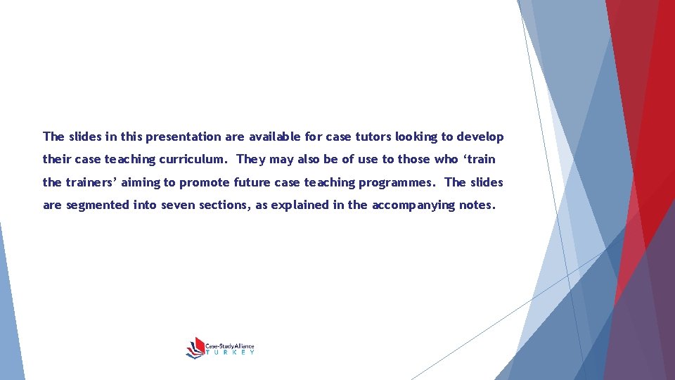 The slides in this presentation are available for case tutors looking to develop their