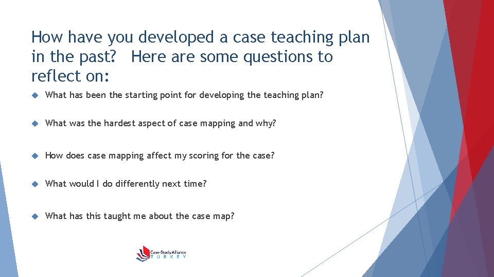 How have you developed a case teaching plan in the past? Here are some